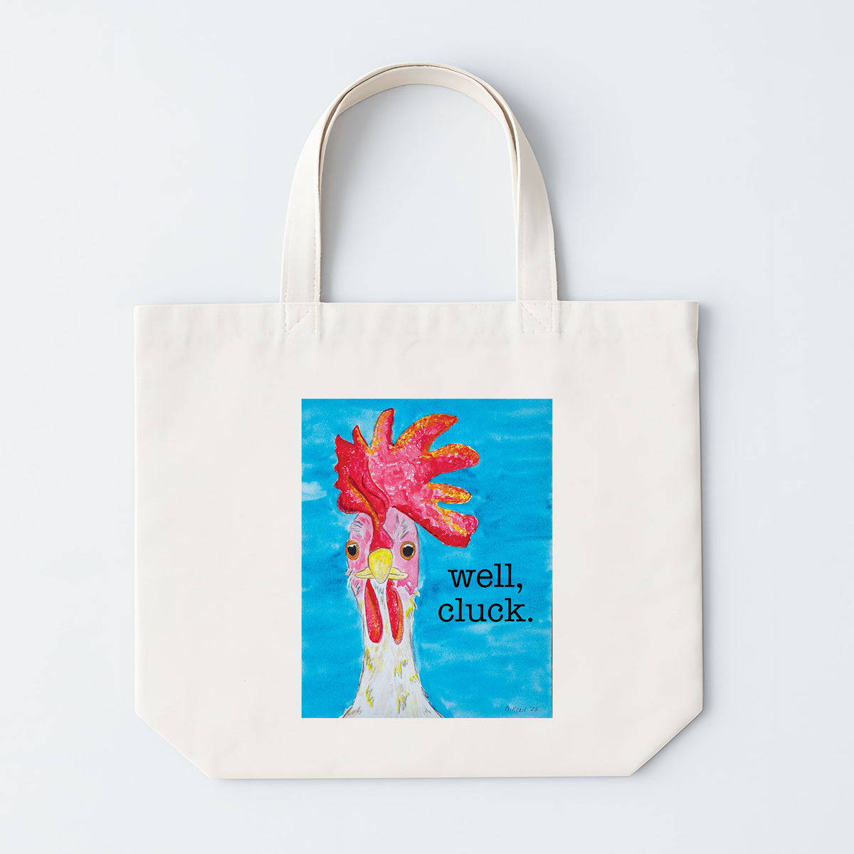“Well, Cluck.” Reusable Canvas Tote
